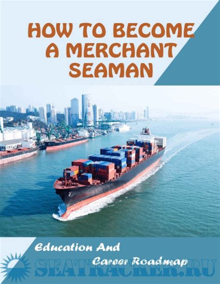 How do I become a merchant seaman?