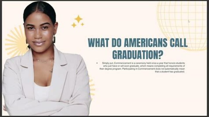 What do Americans call graduation?
