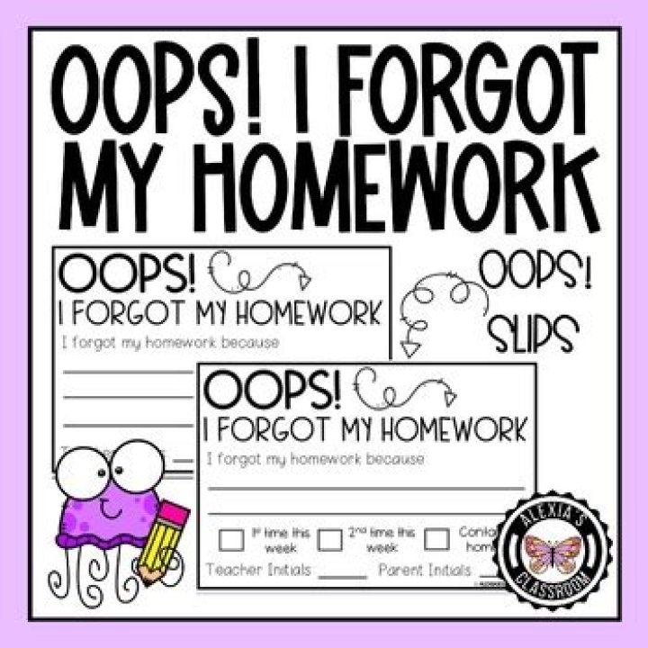 What do I do if I forgot my homework?