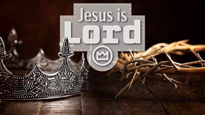 What is the meaning of Jesus is Lord