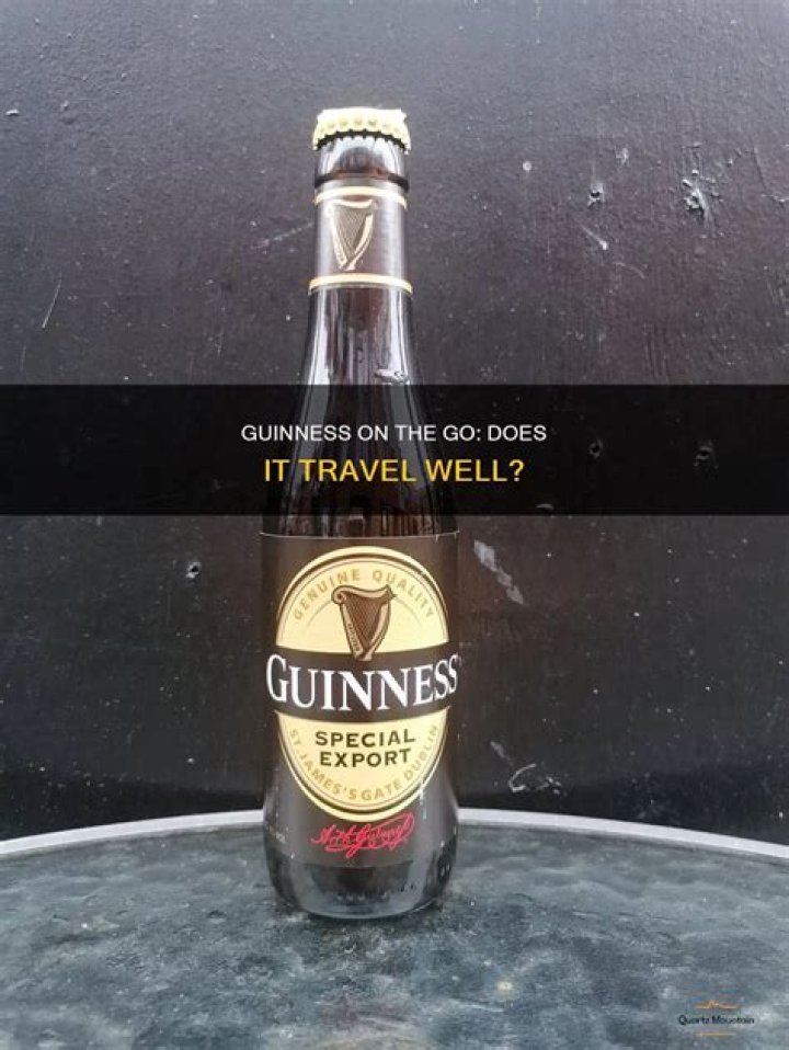 Why does Guinness not travel well?